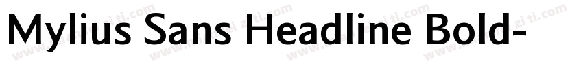 Mylius Sans Headline Bold字体转换